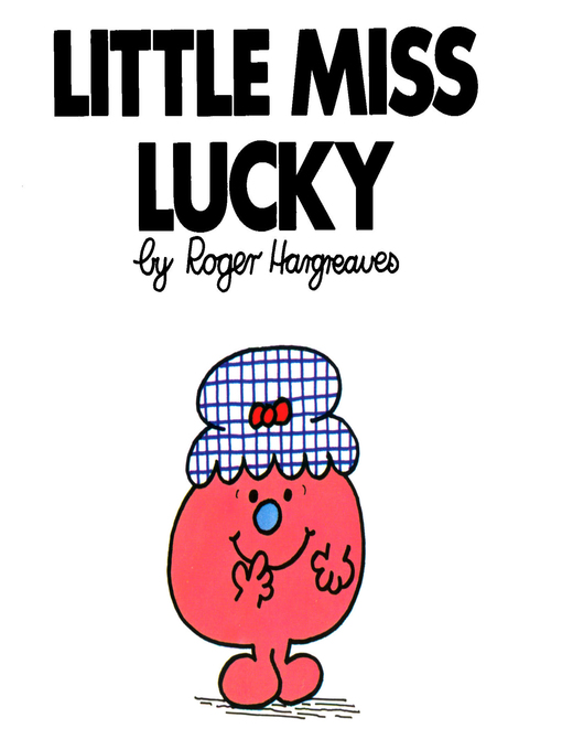 Title details for Little Miss Lucky by Roger Hargreaves - Available